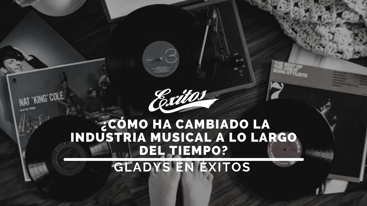 C Mo Ha Cambiado La Industria Musical A Lo Largo Del Tiempo